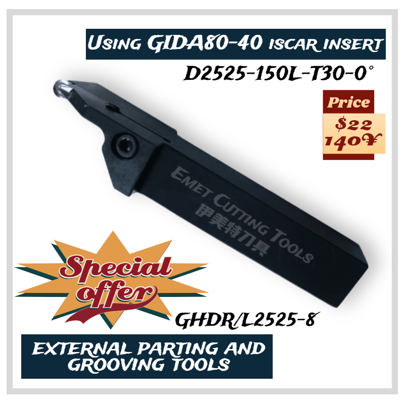 Emet Cutting Tools, external turning tools, external parting and grooving tools, especially for wheel machining, using Iscar GIDA80-40 insert, GHGR/L2525-8,GHGR/L2525-6